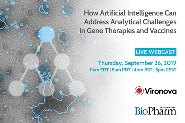 Webinar: How Artificial Intelligence Can Address Analytical Challenges in Gene Therapies and Vaccines